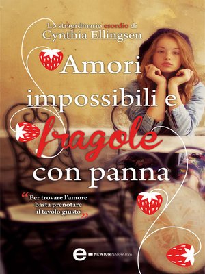cover image of Amori impossibili e fragole con panna